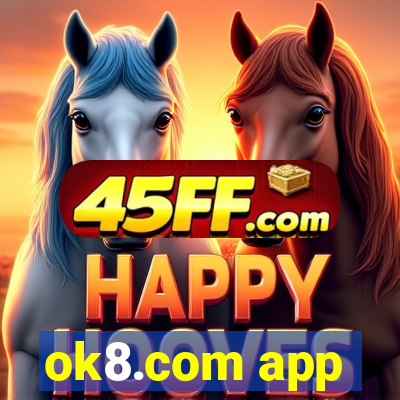 ok8.com app